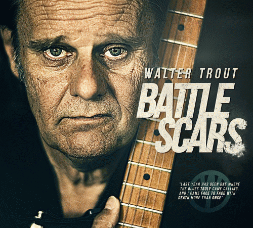 Walter Trout : Battle Scars